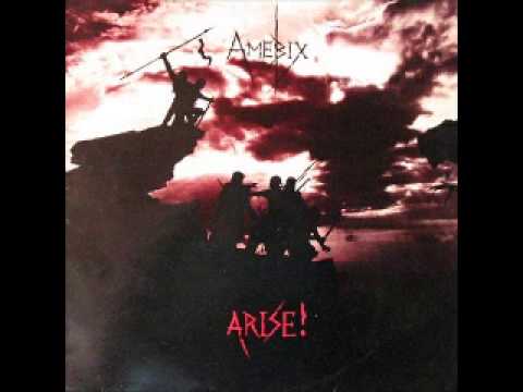 Текст песни Amebix - Arise!
