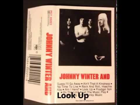 Текст песни Johnny Winter - Look Away