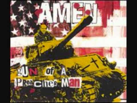 Текст песни Amen - Gun Of A Preacher Man