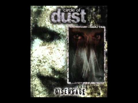 Текст песни Circle Of Dust - Refractor (Version 3.2.1)