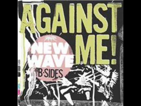 Текст песни Against Me! - You Must Be Willing