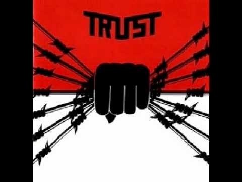 Текст песни Trust - Les Armes Aux Yeux