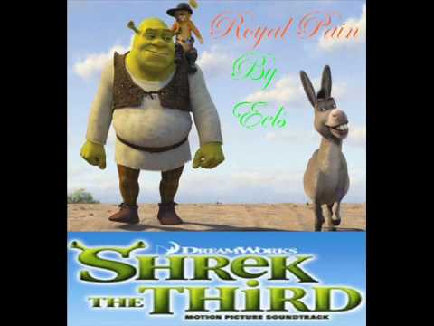 Текст песни Shrek 3 OST - Eels-Royal Pain