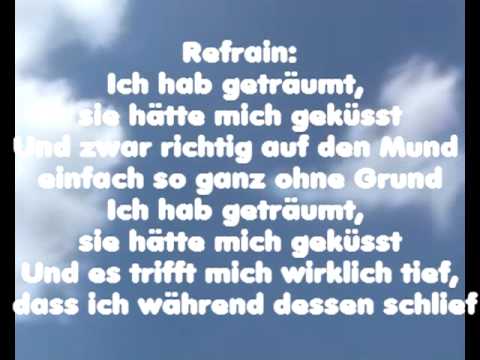 Текст песни  - Ich Hab Geträumt