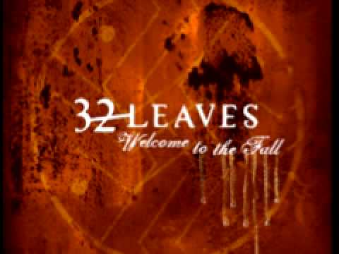 Текст песни 32 Leaves - Never Even There