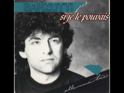 Текст песни Claude Barzotti - Si Je Le Pouvais