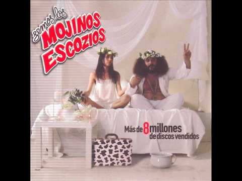Текст песни Mojinos Escozos - Tributo A Los Locoma