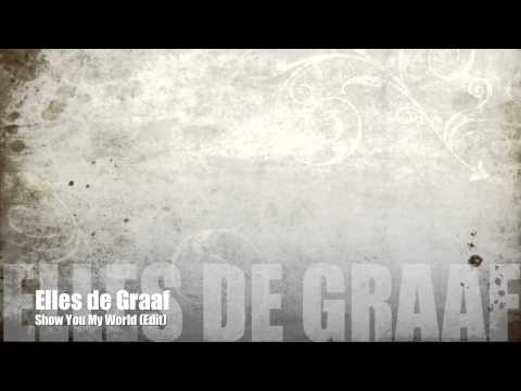 Текст песни Elles De Graaf - Show You My World