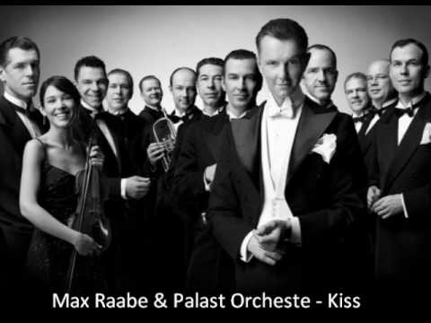 Текст песни Max Raabe und das Palast Orchester - Kiss