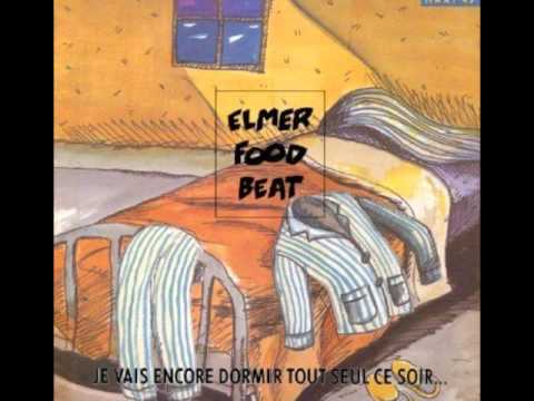 Текст песни Elmer Food Beat - Moi Et Zarbie