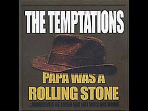 Текст песни The Temptations - Papa Was a Rolling Stone