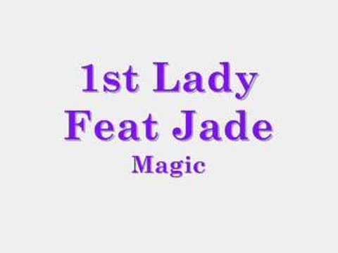 Текст песни 1st Lady - Magic
