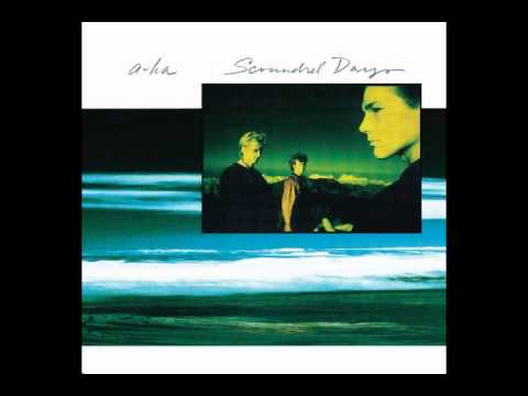 Текст песни A-HA [Scoundrel Days] 1986 - Scoundrel Days