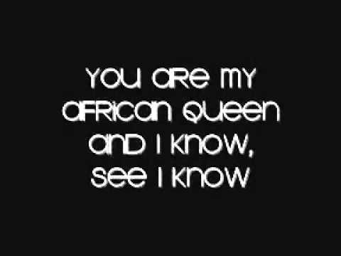 Текст песни  - Africa Queen
