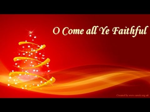 Текст песни Christmas Song - O Come All Ye Faithful