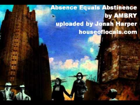 Текст песни  - Absence Equals Abstinence