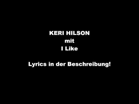 Текст песни Keri Hilson - I LikeI, i, i, and the world around us wont stop turning to night,