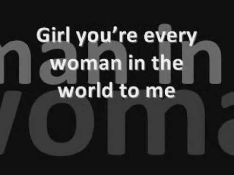 Текст песни  - Every Woman In The World