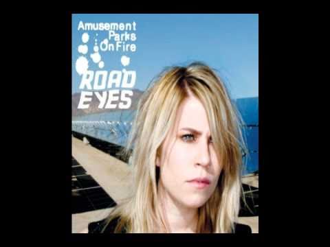 Текст песни Amusement Parks On Fire - Road Eyes