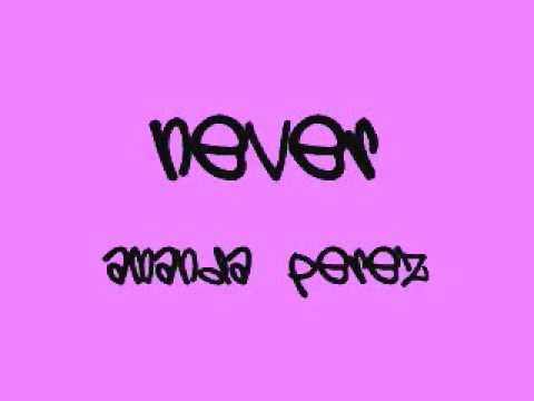 Текст песни Amanda Perez - Never