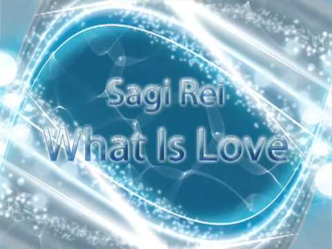 Текст песни Sagi-Rey - What is love