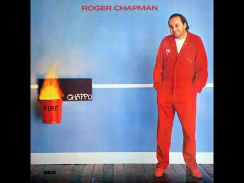 Текст песни Roger Chapman - I Think Of You Now
