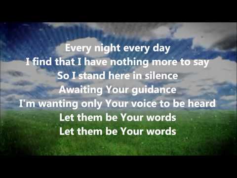 Текст песни Aaron Shust - Give Me Words To Speak