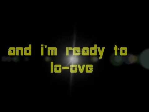 Текст песни  - Ready To Love