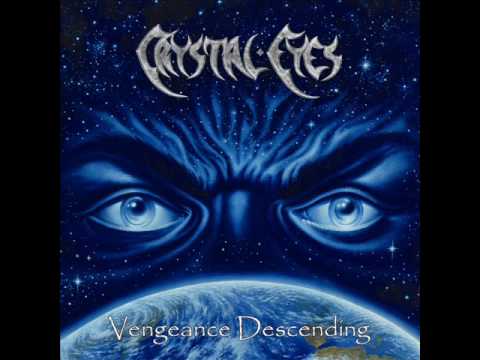 Текст песни Crystal Eyes - Vengeance Descending