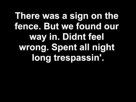 Текст песни  - Trespassin