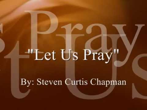 Текст песни  - Let Us Pray