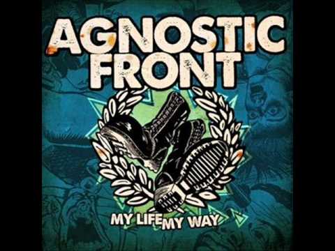 Текст песни AGNOSTIC FRONT - Until The Day I Die