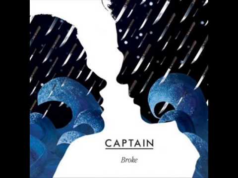 Текст песни Captain - Broke