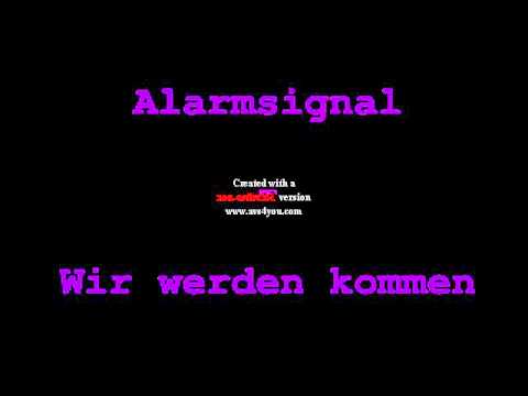 Текст песни Alarmsignal - Wir Werden Kommen