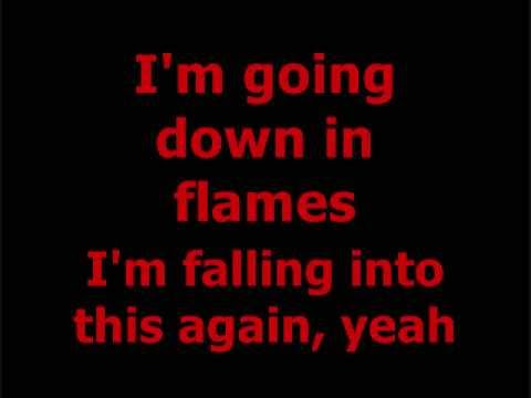 Текст песни  - Going Down In Flames