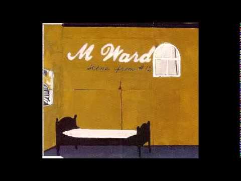 Текст песни M. Ward - Scene From