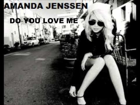 Текст песни Amanda Jenssen - Do You Love Me