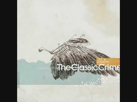 Текст песни The Classic Crime - Say The Word