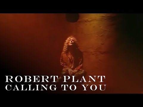 Текст песни Robert Plant - Calling To You