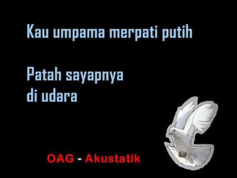 Текст песни Oag - Merpati Putih