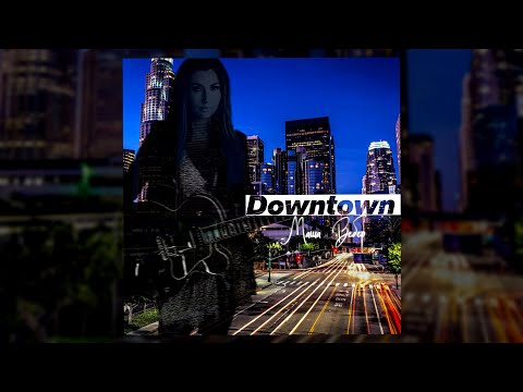 Текст песни  - Downtown