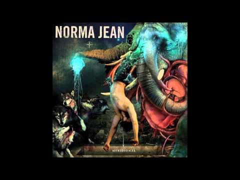 Текст песни Norma Jean - High Noise Low Output