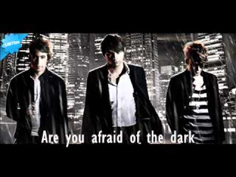 Текст песни  - Are You Afraid Of The Dark