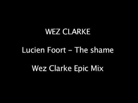 Текст песни  - The Shame (Wez Clarke Epic Mix)